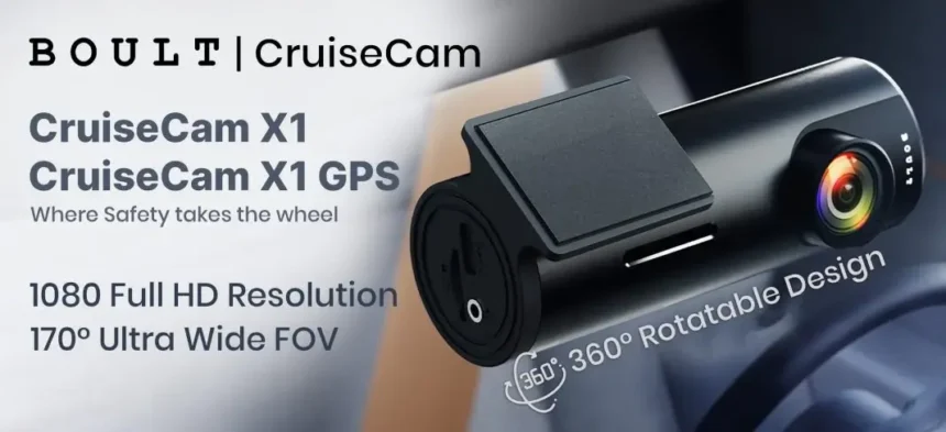 BOULT Audio launches CruiseCam X1 and X1 GPS Dash Cams in India; Checkout The Pricing and Spec