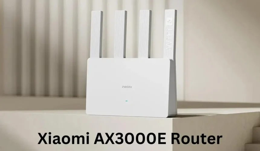 Xiaomi AX3000E Router Launched; Comes with Wi-Fi 6, gaming acceleration and smart features: Check All Details: