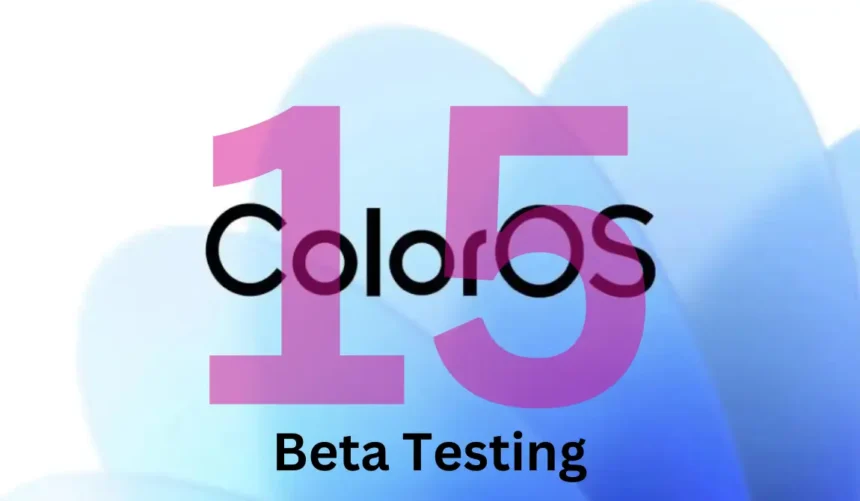 ColorOS 15 beta testing will start by the end of August: Check out all Eligible Devices and features here: