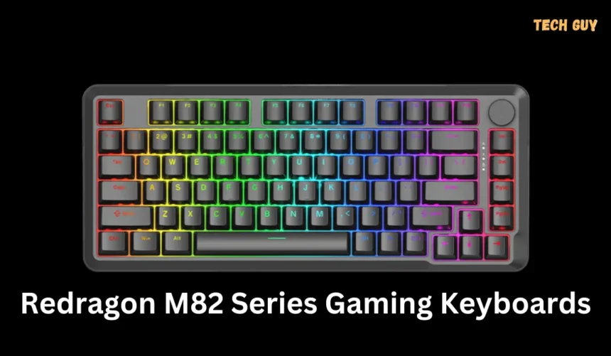 Redragon M82 series gaming keyboards Launched: Comes with 8KHz polling, Gasket, and RGB lighting: